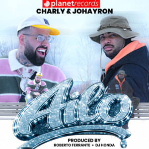 Charly & Johayron, DJ Honda & Roberto Ferrante - Ailo (Prod. By Roberto Ferrante X DJ Honda)