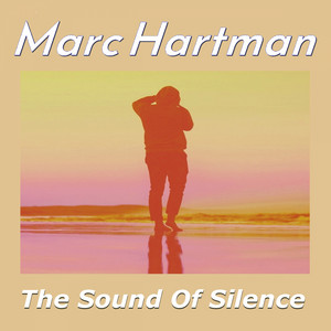 Marc Hartman - The Sound of Silence