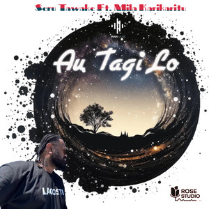 Seru Tawake - Au Tagi Lo (feat. Mila Karikaritu)