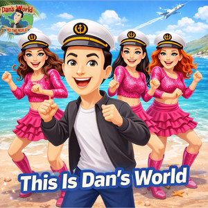 This Is Dan’s World by Dan's World