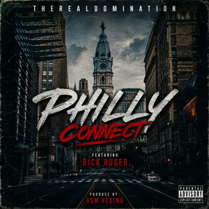 Philly Connect by TheRealDomination, Rick Ruger