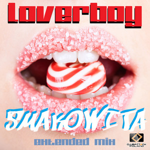 Loverboy - Smakowita (Extended Mix)