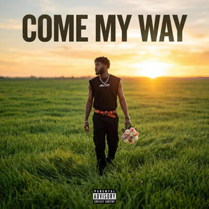 Come My Way