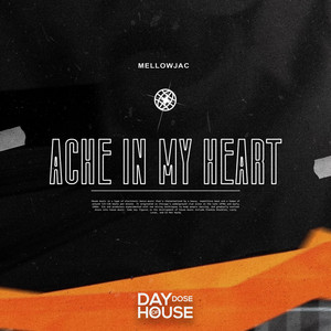 Ache In My Heart by Mellowjac
