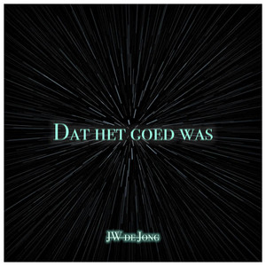 Dat het goed was