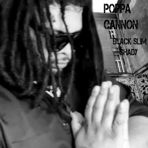 Black Slim Shady by Poppa Cannon