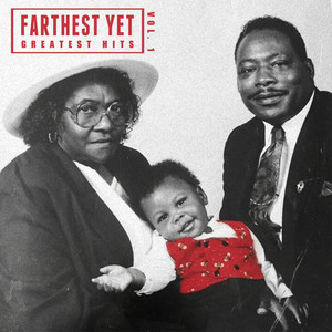 Farthest Yet: Greatest Hits, Vol. 1 album