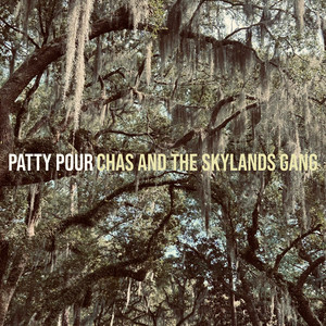 Patty Pour by Chas and the Skylands Gang