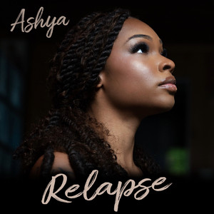 Relapse by Ashya