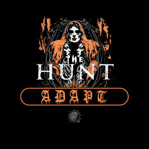 Adapt by The Hunt