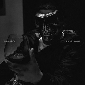 Narcosicario by Cachas Doradas