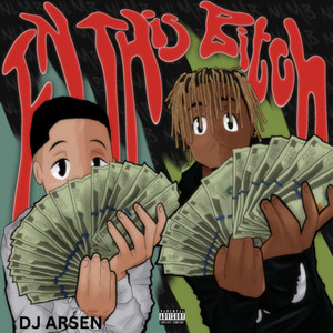 In This Bitch 3 by Dj Arsen, Lil Kapri