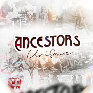 Ancestors by Unifame