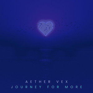 Journey For More by Aether Vex
