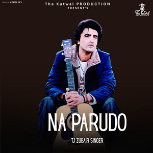 TKP-GB - Na Parudo (Shina Song) (feat. TJ Zubair Singer & Arif Hussain Arif)