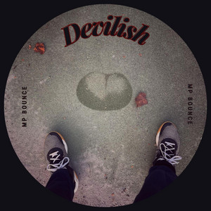 Devilish - Sped Up Version by MP Bounce
