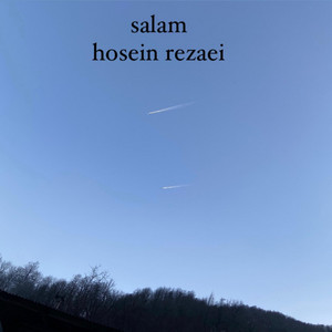 hosein rezaei - Salam