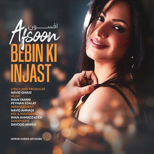 Bebin Ki Injast by Afsoon