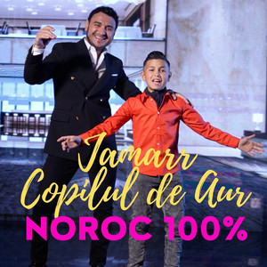 Jamarr & Copilul De Aur - Noroc 100%