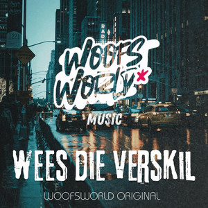 Wees Die Verskil by WoofsWorld
