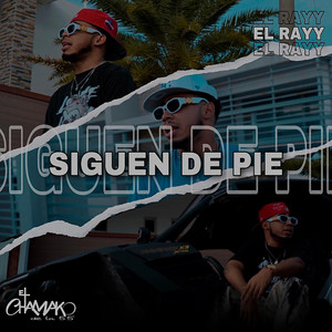 Siguen De Pie by El Rayy