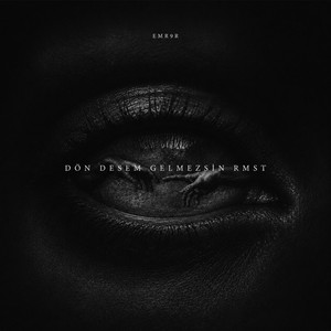 dön desem gelmezsin rmst by EMR9R