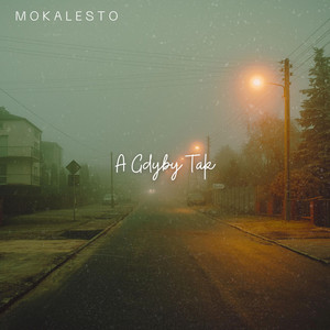A Gdyby Tak by Mokalesto