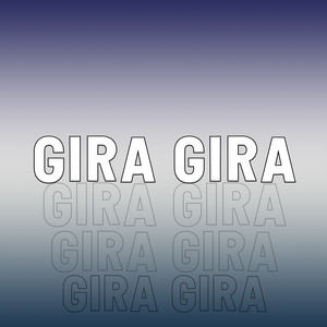 Gira Gira by Rafin Mc