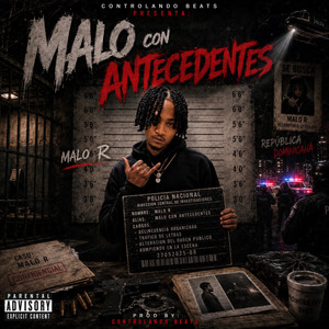 MALO CON ANTECEDENTES by Malo R