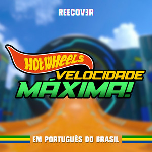 Tema de Hot Wheels Velocidade Máxima - Em Português do Brasil by Reecover