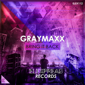 Bring It Back by Graymaxx