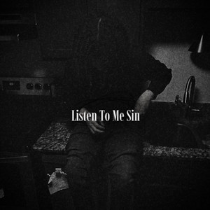Listen To Me Sin by YDK Cokane