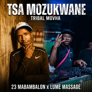 Tsa Mozukwane(Tribal Movha) by Twentythree Mabambalon, Lume Massage