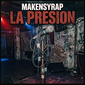 La Presion by Makensyrap