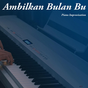 Ambilkan Bulan Bu by Rafael Atantya