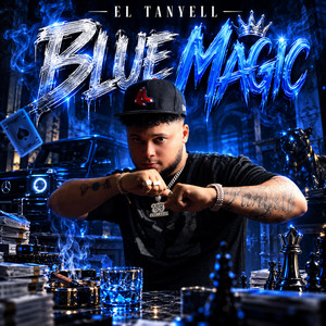 Blue Magic by El Tanyell