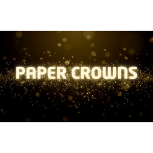 Paper Crowns by DJ B