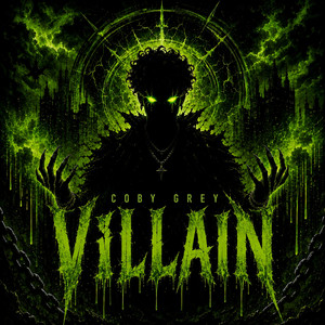 Villain by Coby Grey