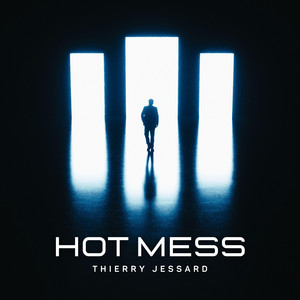 Hot Mess by Thierry Jessard