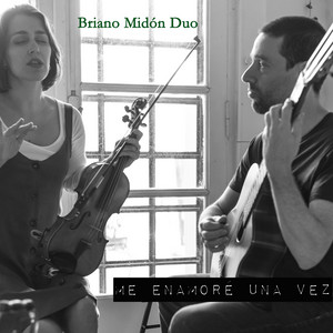 Me enamoré una vez — Briano Midón Dúo