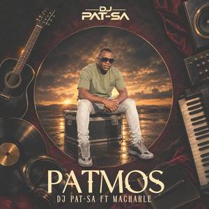 PATMOS by DJ PAT-SA, MACHARLE