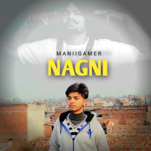 Nagni by Garry Saroey, ManiiGamer