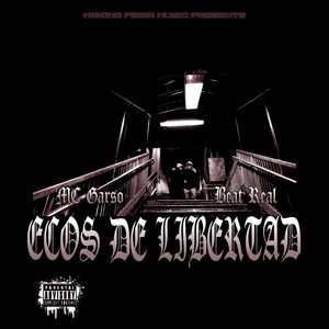 Ecos de Libertad by Mc Garso