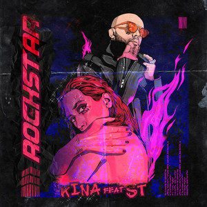 Rockstar by KINA, ST
