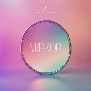 MIRROR by SEVENUS