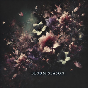 BLOOM SEASON by THAT.