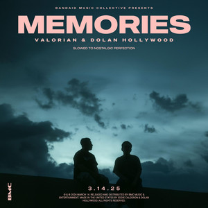 Memories (Slowed to Perfection)