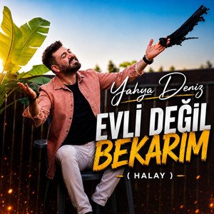 Evli Değil Bekarım by Yahya Deniz