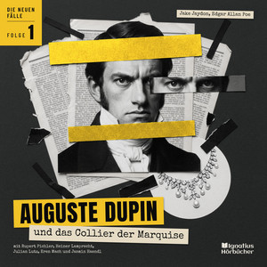 Folge 1 - Kapitel 8 - Auguste Dupin und das Collier der Marquise (Die neuen Fälle, Folge 1) by Auguste Dupin - Die neuen Fälle, Edgar Allan Poe & Auguste Dupin, Edgar Allan Poe