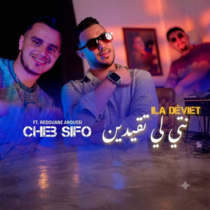 Ila Dviet Nti Li Tgidini by Cheb Sifou